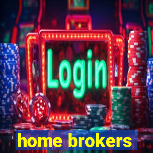 home brokers